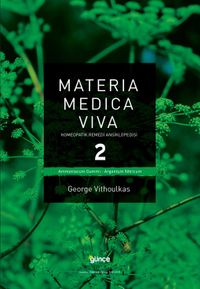 Materia Medica Viva 2. Cilt & Homeopatik Remedi Ansiklopedisi - A