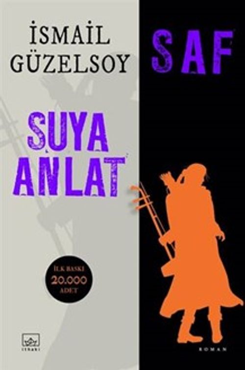 Saf & Suya Anlat