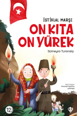 İstiklal Marşı On Kıta On Yürek