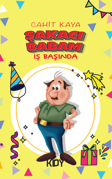 Şakacı Babam İş Başında