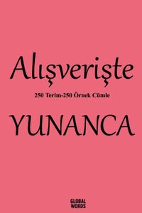 Alışverişte Yunanca 250 Terim 250 