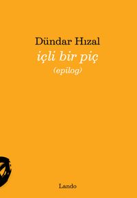 İçli Bir Piç (epilog)
