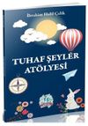 Tuhaf Şeyler At&ouml;lyesi