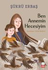 Ben Annemin Hecesiyim