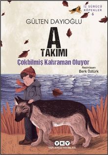 A Takımı / Çokbilmiş Kahraman Oluyor İz Sürücü Köpekler 6