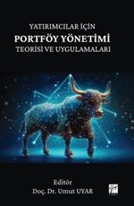 Yatırımcılar İçin Portföy Yönetimi Teorisi ve Uygulamaları