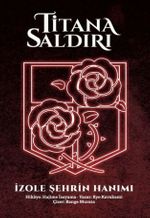 Titana Saldırı & İzole Şehrin  Hanımı