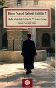 İlim Nasıl Tahsil Edilir? & Molla Abdullah Yıldız İle 77 Soru-Cevap