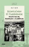 Konya'nın Fi Tarihinde Mazlumlar, Hainler ve Garipler