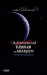 Uluslararası İlişkiler ve Anarşizm &amp; Teorik Bir Müdahale
