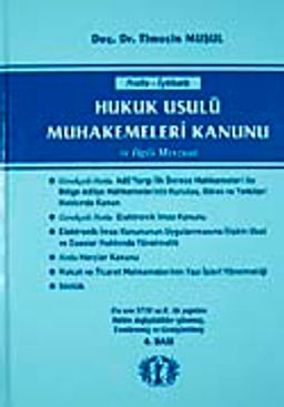 Hukuk Usulü Muhakemeleri Kanunu ve İlgili Mevzuat