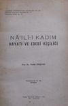 Nail-i Kadim Hayatı ve Edebi Kişiliği (Kod: 11-A-43)