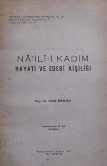Nail-i Kadim Hayatı ve Edebi Kişiliği (Kod: 11-A-43)