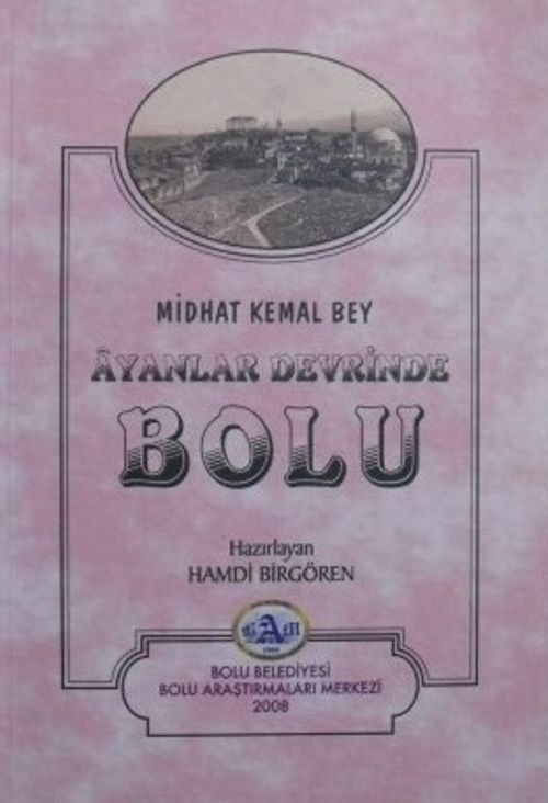 Ayanlar Devrinde Bolu Kod: 11-E-10