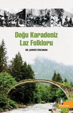 Doğu Karadeniz Laz Folkloru