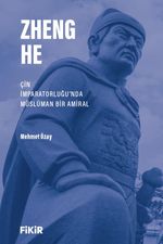 Zheng He & Çin İmparatorluğu'nda Müslüman Bir Amiral