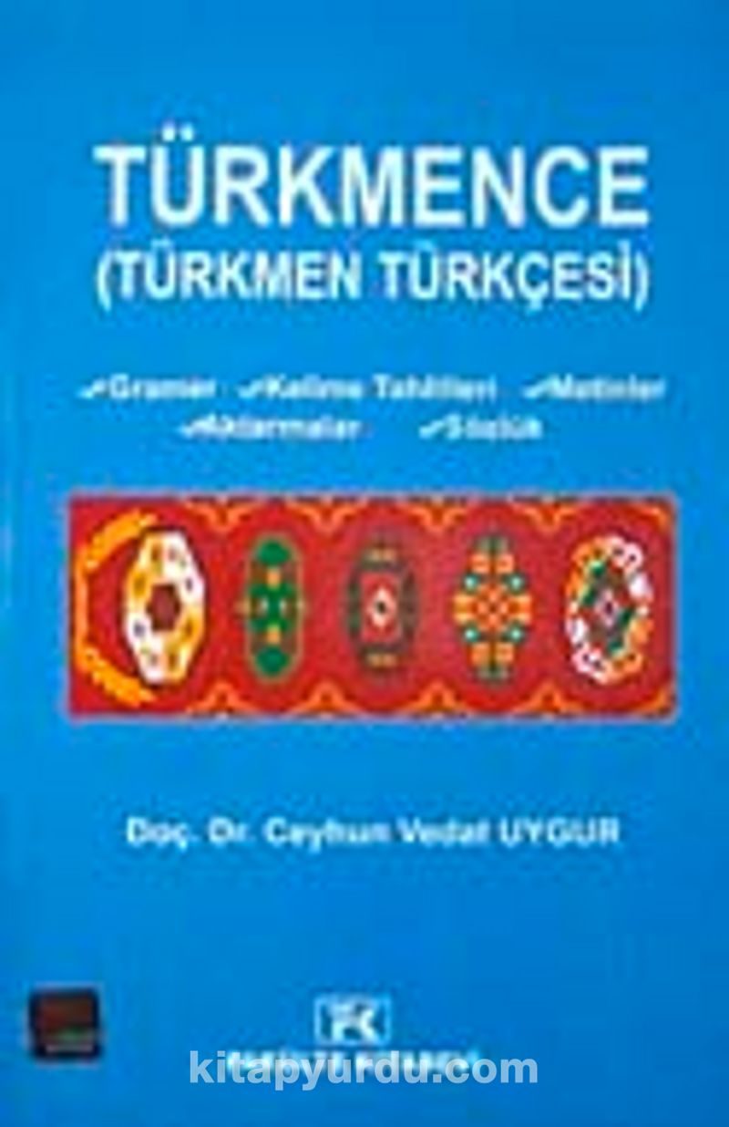 Türkmence - Türkmen Türkçesi (Ceyhun Vedat Uygur) Fiyatı