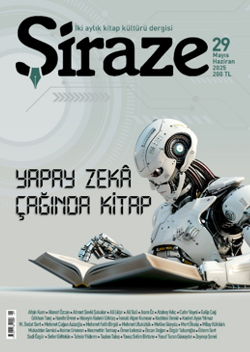 Şiraze İki Aylık Kitap Kültürü Dergisi Sayı: 29 Mayıs - Haziran  2025