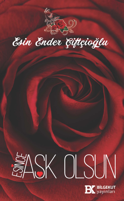 Esince Aşk Olsun