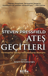 Ateş Geçitleri -Termopilai Savaşı'nın Destansı Romanı