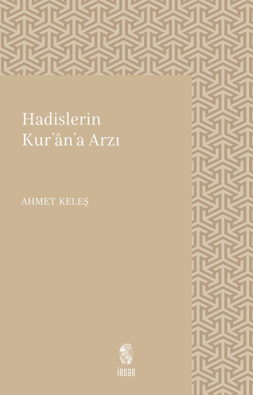 Hadislerin Kur'an'a Arzı