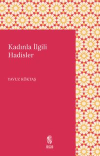 Kadınlarla İlgili Hadisler