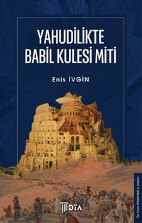 Yahudilikte Babil Kulesi Miti