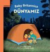 Bebek Britannica: D&uuml;nyamız