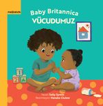 Bebek Britannica: Vücudumuz