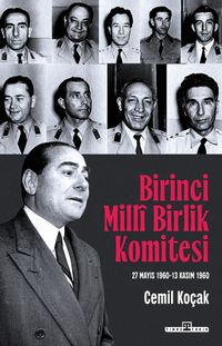 Birinci Milli Birlik Komitesi (27 Mayıs 1960 - 13 Kasım 1960)