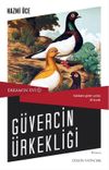 G&uuml;vercin &Uuml;rkekliği / Erkam'ın Evi 1