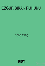 Özgür Bırak Ruhunu