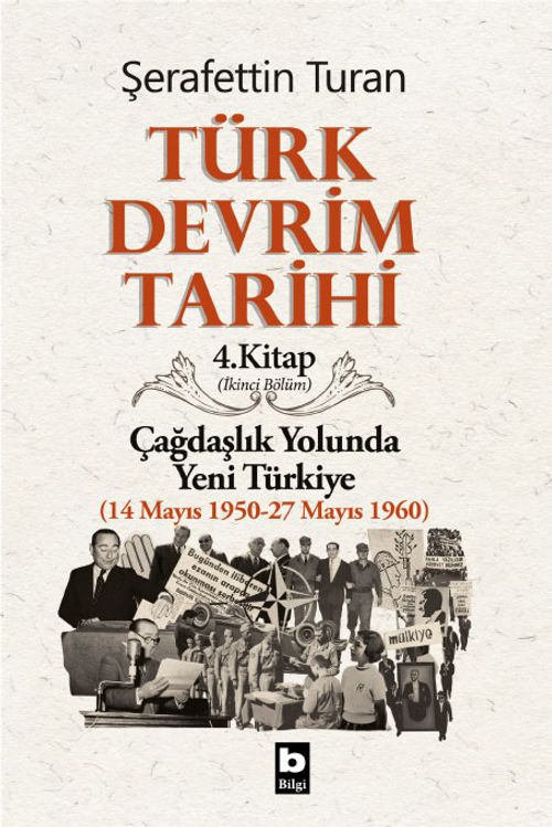 Türk Devrim Tarihi 4 / Çağdaşlık Yolunda Yeni Türkiye 2. bölüm