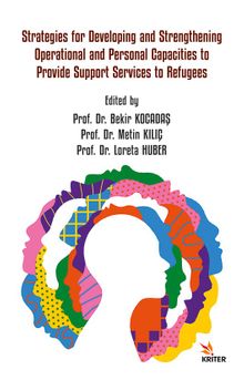 Strategies for Developing and Strengthening Operational and Personal Capacities to Provide Support Services to Refugees