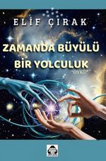 Zamanda Büyülü Bir Yolculuk