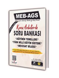 MEB-AGS Eğitimin Temelleri - Türk Eğitim Sistemi ve Mevzuat Bilgisi Soru Bankası