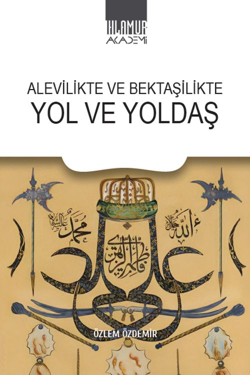 Alevilikte ve Bektaşilikte Yol ve Yoldaş