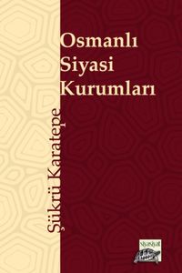 Osmanlı Siyasi Kurumları