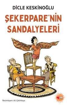 Şekerpare'nin Sandalyeleri