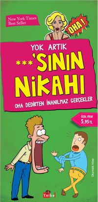 Yok Artık ***’nın Nikahı