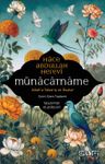 Münacatname &amp; Allah'a Yakarış ve Dualar