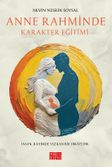 Anne Rahminde Karakter Eğitimi