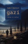 Gazi &amp; Savaş ve Ruhlar