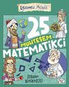 25 Muhteşem Matematik&ccedil;i