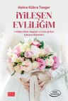İyileşen Evliliğim