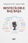 Bestecilerle Baş Başa 