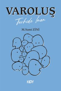 Varoluş - Tevhide İman 