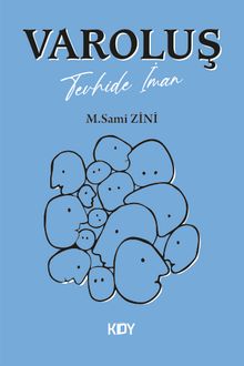 Varoluş - Tevhide İman 