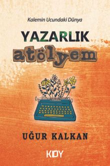 Yazarlık Atölyem