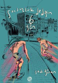 Sonsuzluk Dediğin 6 Gün (Ciltli)